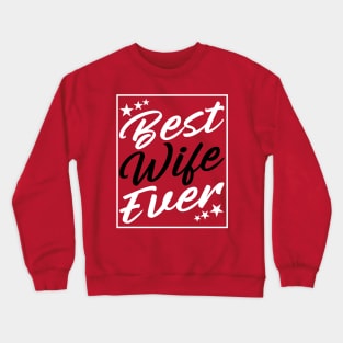 Wife Wife Spouse Life Partner Marriage Crewneck Sweatshirt